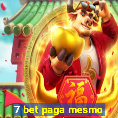 7 bet paga mesmo